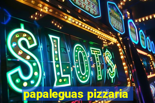 papaleguas pizzaria